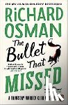 Osman, Richard - The Bullet That Missed