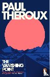 Theroux, Paul - The Vanishing Point