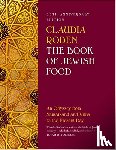 Roden, Claudia - The Book of Jewish Food