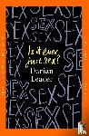 Leader, Darian - Is It Ever Just Sex?