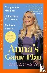 Geary, Anna - Anna’s Game Plan
