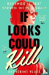 Blake, Katherine - If Looks Could Kill