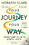 Clare, Horatio - Your Journey, Your Way
