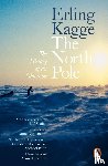 Kagge, Erling - The North Pole
