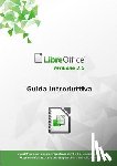 Libreoffice Documentation Team - Guida introduttiva a LibreOffice 3.5
