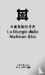 Tarabini, Rev. Shoryo - La liturgia della Nichiren Shu (tascabile)