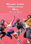 Fynn-Aiduenu, Tristan - Sweet Like Chocolate Boy