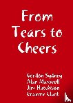 Sydney, Gordon, Maxwell, Alan, Hutchison, Jim - From Tears to Cheers