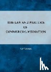 Carr, Nick - The Law and Practice of Commercial Mediation
