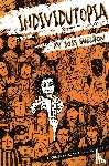 Sheldon, Joss - Individutopia: A novel set in a neoliberal dystopia