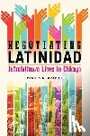 Aparicio, Frances R. - Negotiating Latinidad