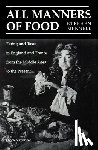 Mennell, Stephen - All Manners of Food