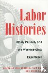  - Labor Histories