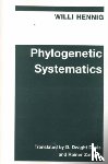 Hennig, Willi, Davis, D Dwight, Zangerl, Rainer - Phylogenetic Systematics