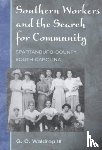 Waldrep, G C. - Southern Workers and the Search for Community