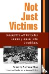 Chan, Sucheng - Not Just Victims