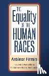 Firmin, Antenor - The Equality of Human Races