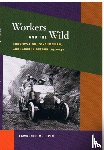 Lipin, Lawrence M. - Workers and the Wild