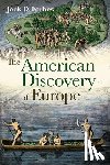 Forbes, Jack D. - The American Discovery of Europe