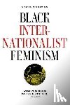 Higashida, Cheryl - Black Internationalist Feminism