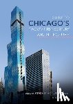 Chicago Architecture Center, Hill, John - Guide to Chicago's Twenty-First-Century Architecture