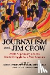  - Journalism and Jim Crow