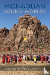  - Mongolian Sound Worlds