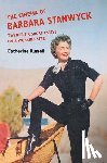 Russell, Catherine - The Cinema of Barbara Stanwyck