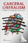  - Carceral Liberalism
