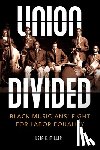 Miller, Leta E. - Union Divided