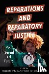  - Reparations and Reparatory Justice