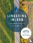  - Lingering Inland