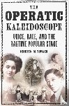 Turner, Kristen M. - The Operatic Kaleidoscope
