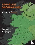 Gregory, Ian N., Cunningham, Niall A., Ell, Paul S., Lloyd, Christopher D. - Troubled Geographies