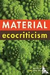 - Material Ecocriticism