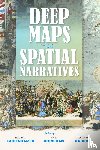  - Deep Maps and Spatial Narratives