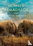Croft, Darin A. - Horned Armadillos and Rafting Monkeys