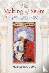 Cipa, H. Erdem - The Making of Selim