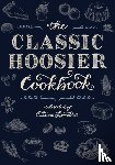  - The Classic Hoosier Cookbook