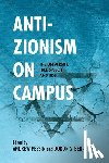  - Anti-Zionism on Campus