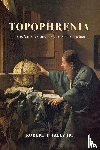 Tally, Robert T. - Topophrenia