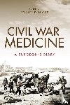 Hicks, Robert - Civil War Medicine