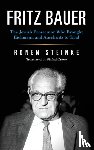 Steinke, Ronen - Fritz Bauer