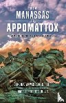 Longstreet, James - From Manassas to Appomattox