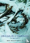 Rich, Thomas H., Vickers-Rich, Patricia - Dinosaurs of Darkness