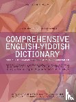 - Comprehensive English-Yiddish Dictionary