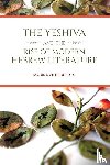 Zilbergerts, Marina - The Yeshiva and the Rise of Modern Hebrew Literature