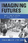 Lentz, Carola, Lobnibe, Isidore - Imagining Futures