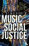  - At the Crossroads of Music and Social Justice
