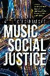  - At the Crossroads of Music and Social Justice